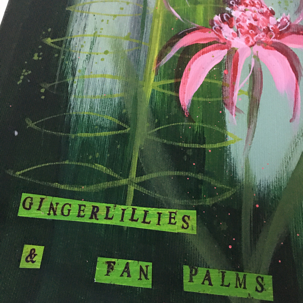 Gingerlilies & Fan Palms