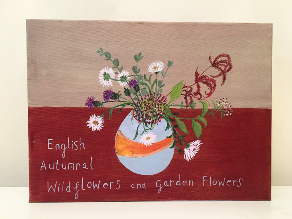70 - English Autumnal Wildflowers and Garden Flowers ORIGINAL PAINTING