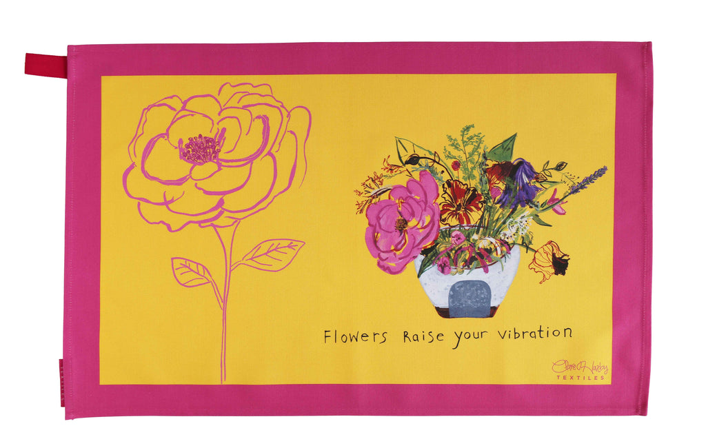'Flowers Raise Your Vibration' Tea Towel