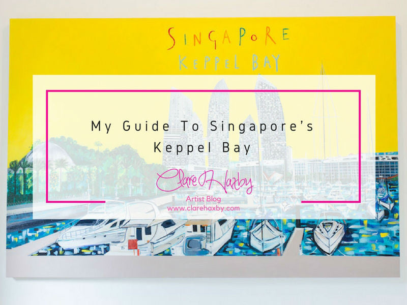 My Guide To Singapore's Keppel Bay