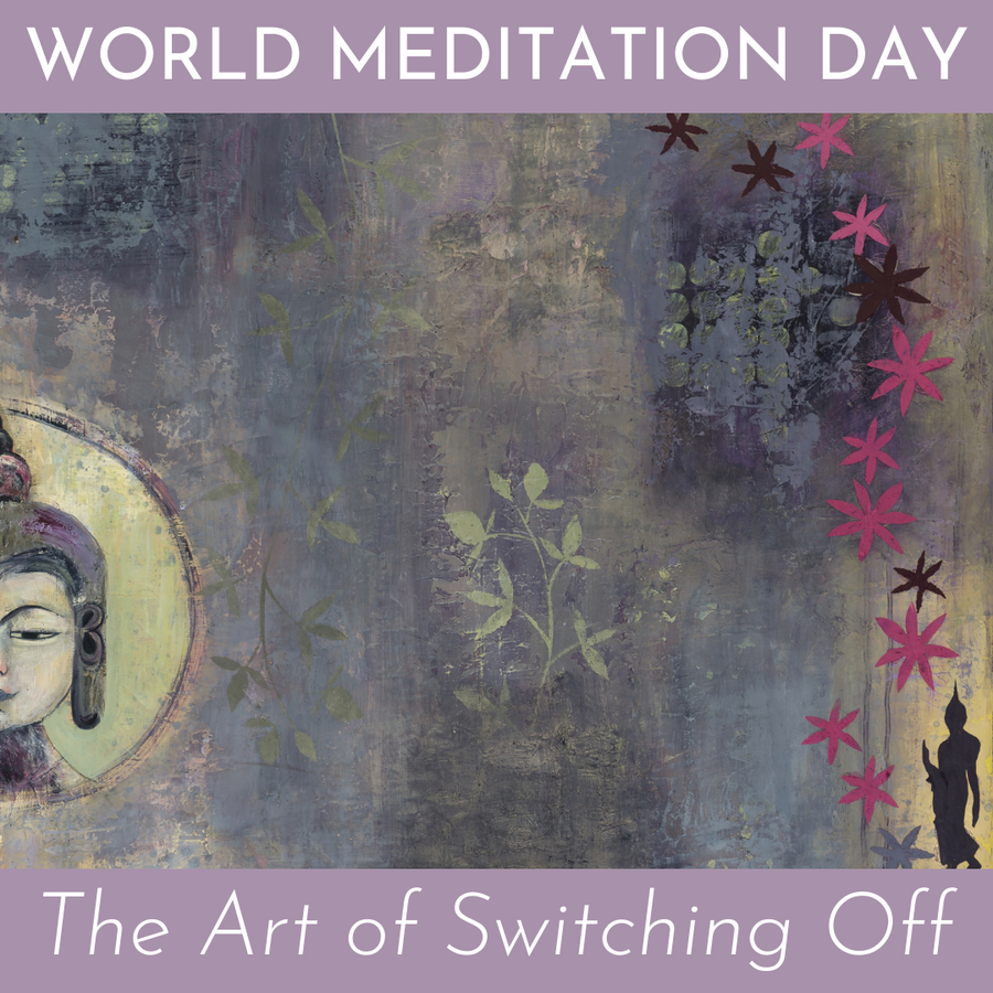 How I Use Meditation as an Artist to Enhance my Creativity - WORLD MEDITATION DAY 2021