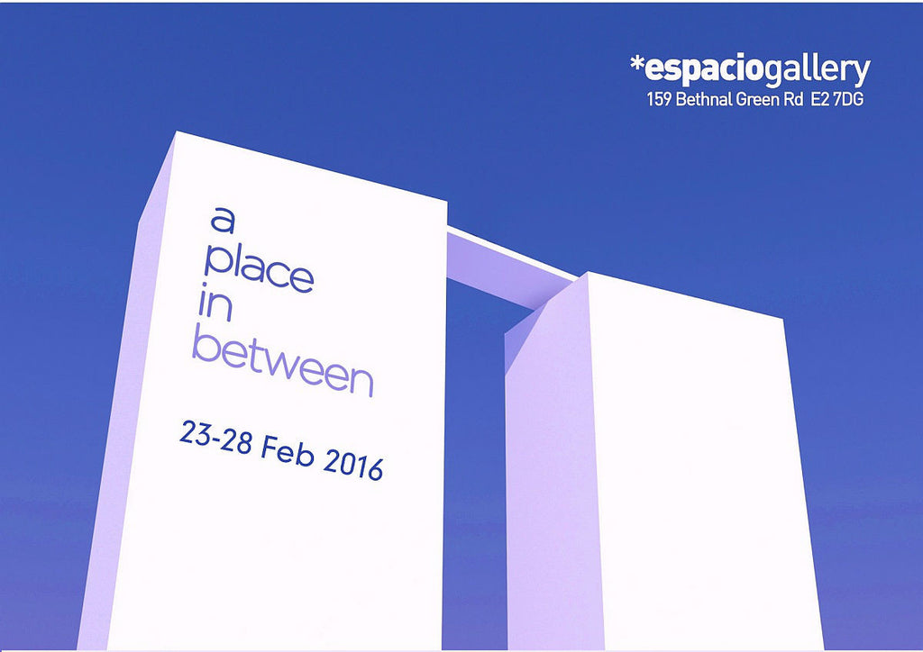 [ Feb 23 - Feb 28, 2016 ]  A Place In Between Exhibition
