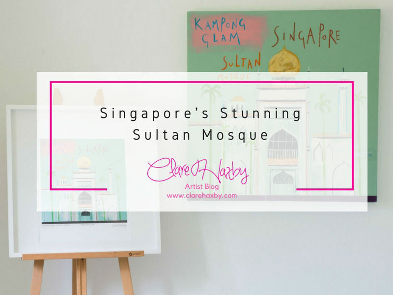 Singapore's Stunning Sultan Mosque by Clare Haxby